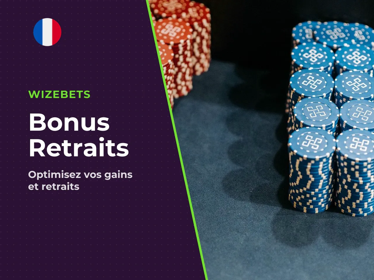 Bonus, paiements et conditions de retrait