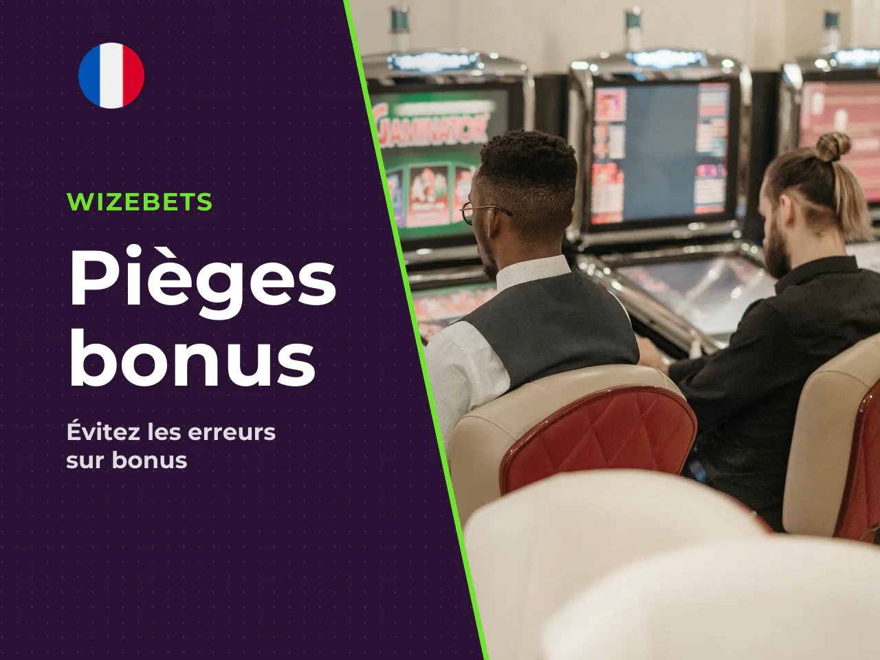 Les trois pièges les plus fréquents