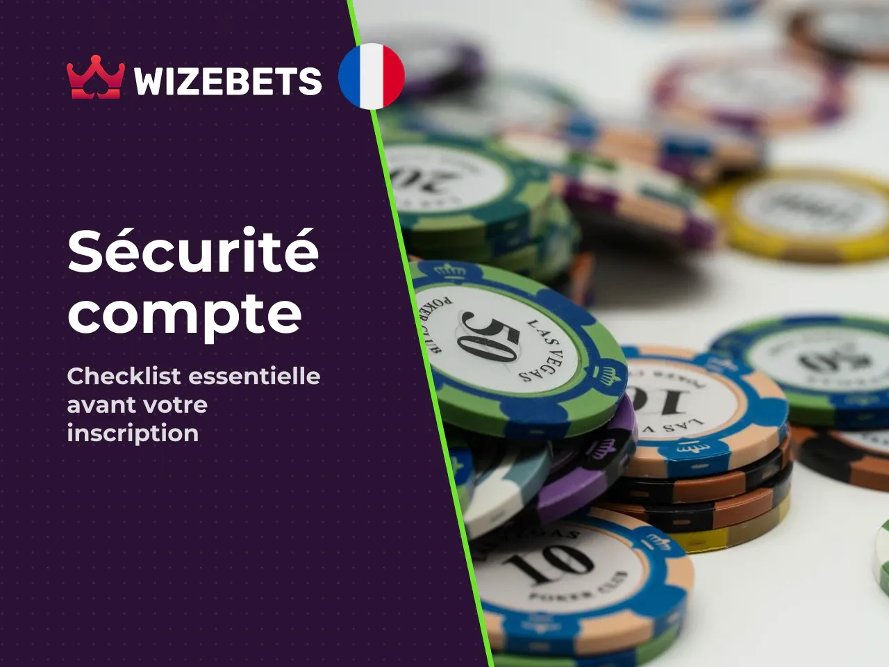 Checklist de sécurité avant de créer
