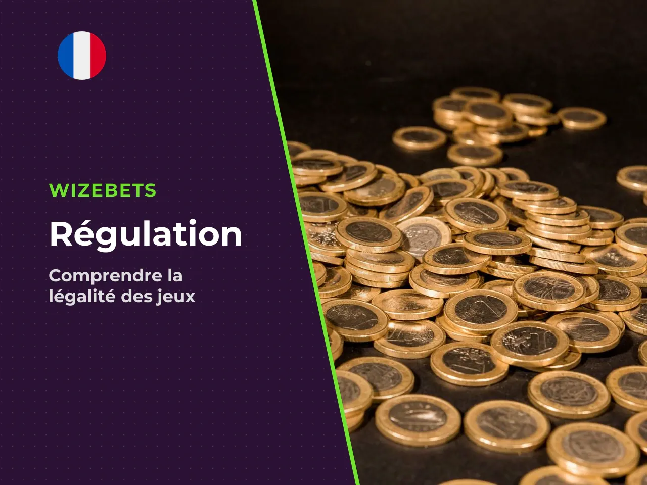 Cadre légal en France ce que