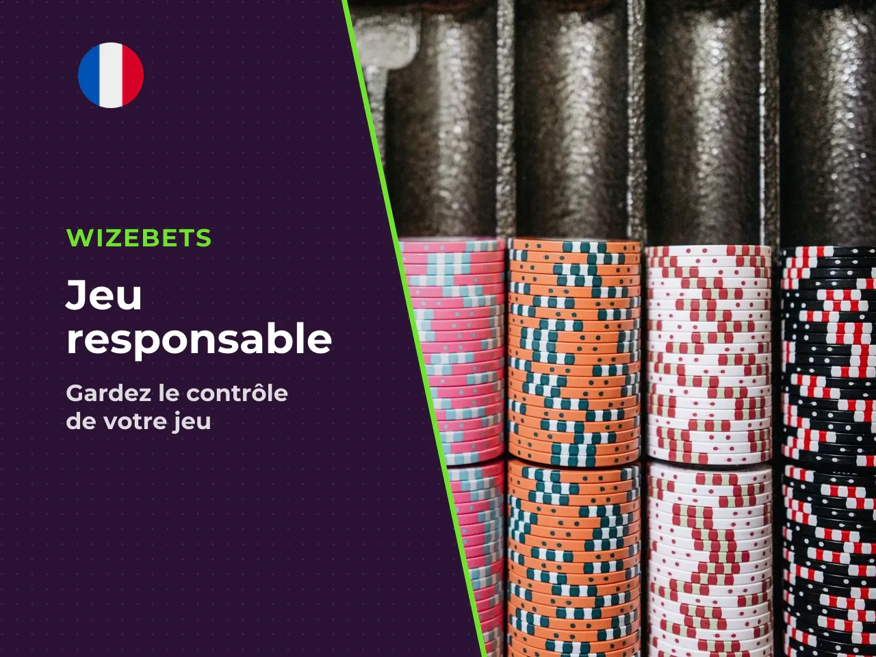 13. Jeu responsable et outils d'auto-limitation