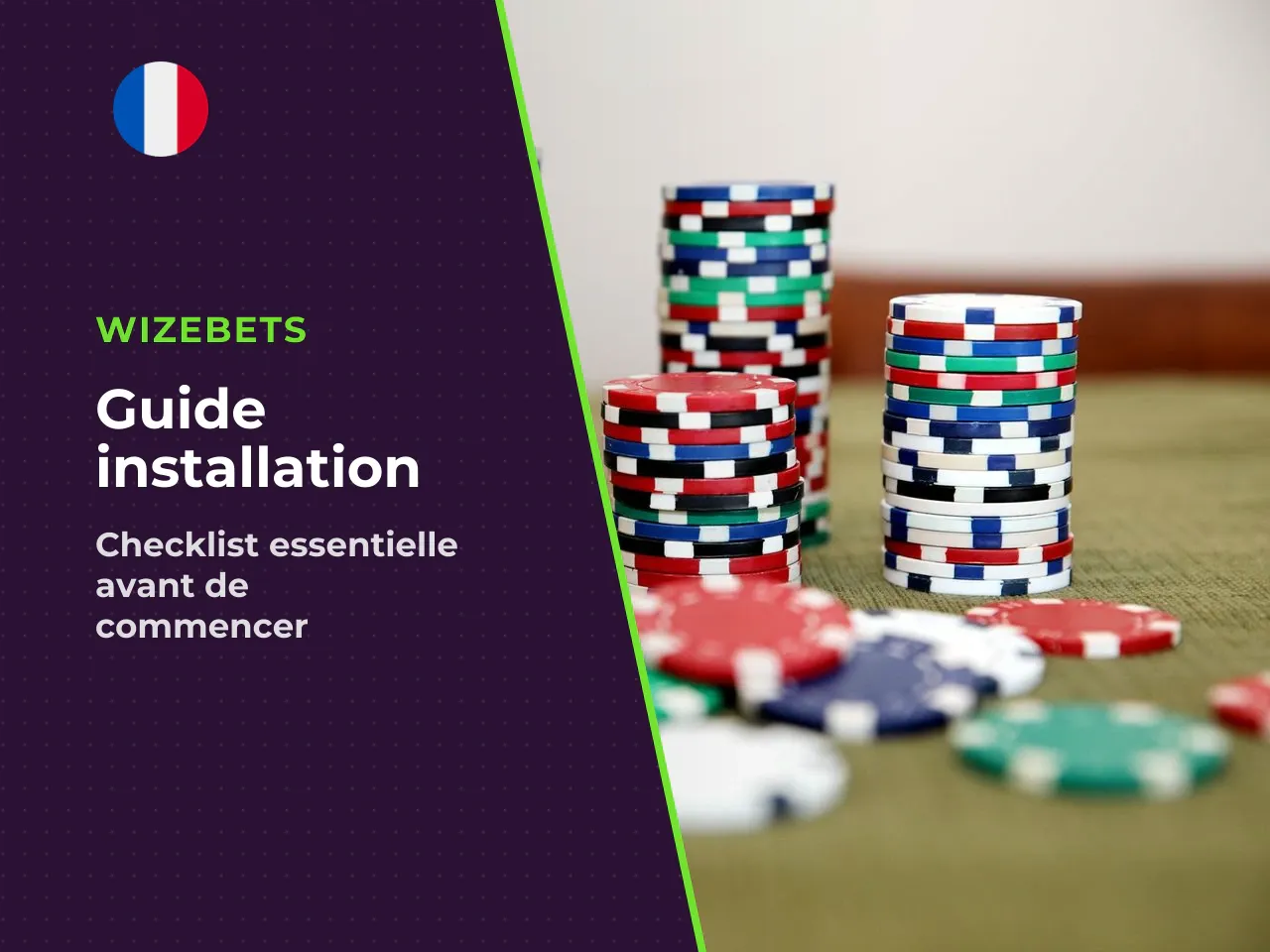 16. Checklist avant d'installer et avant