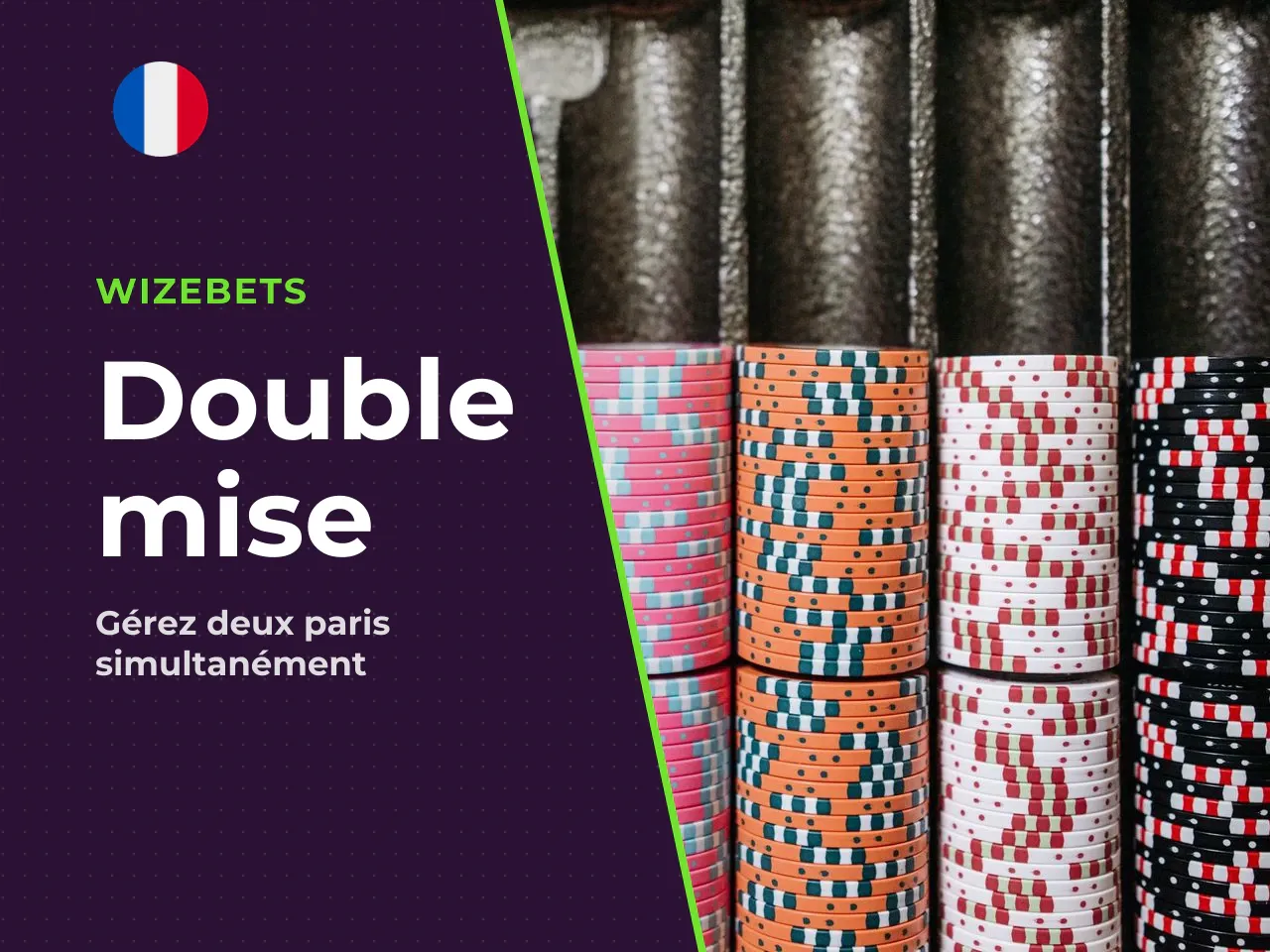 Peut-on jouer avec deux paris dans