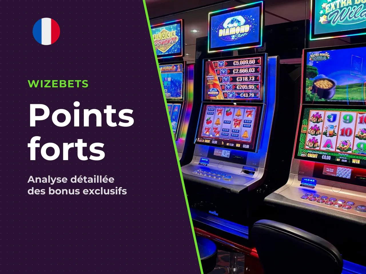 Points forts - Gain maximal de