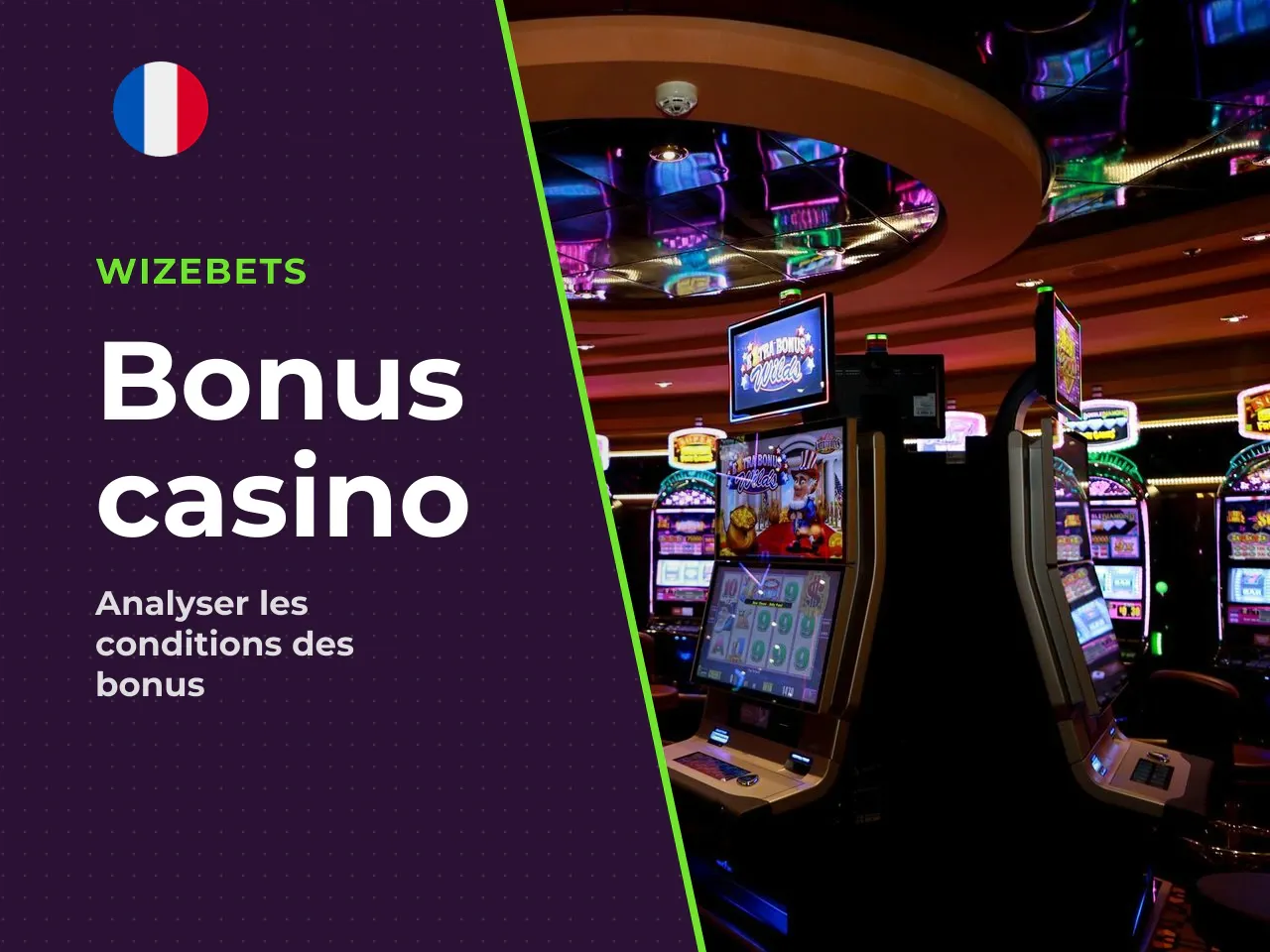 Comparer les bonus et les conditions