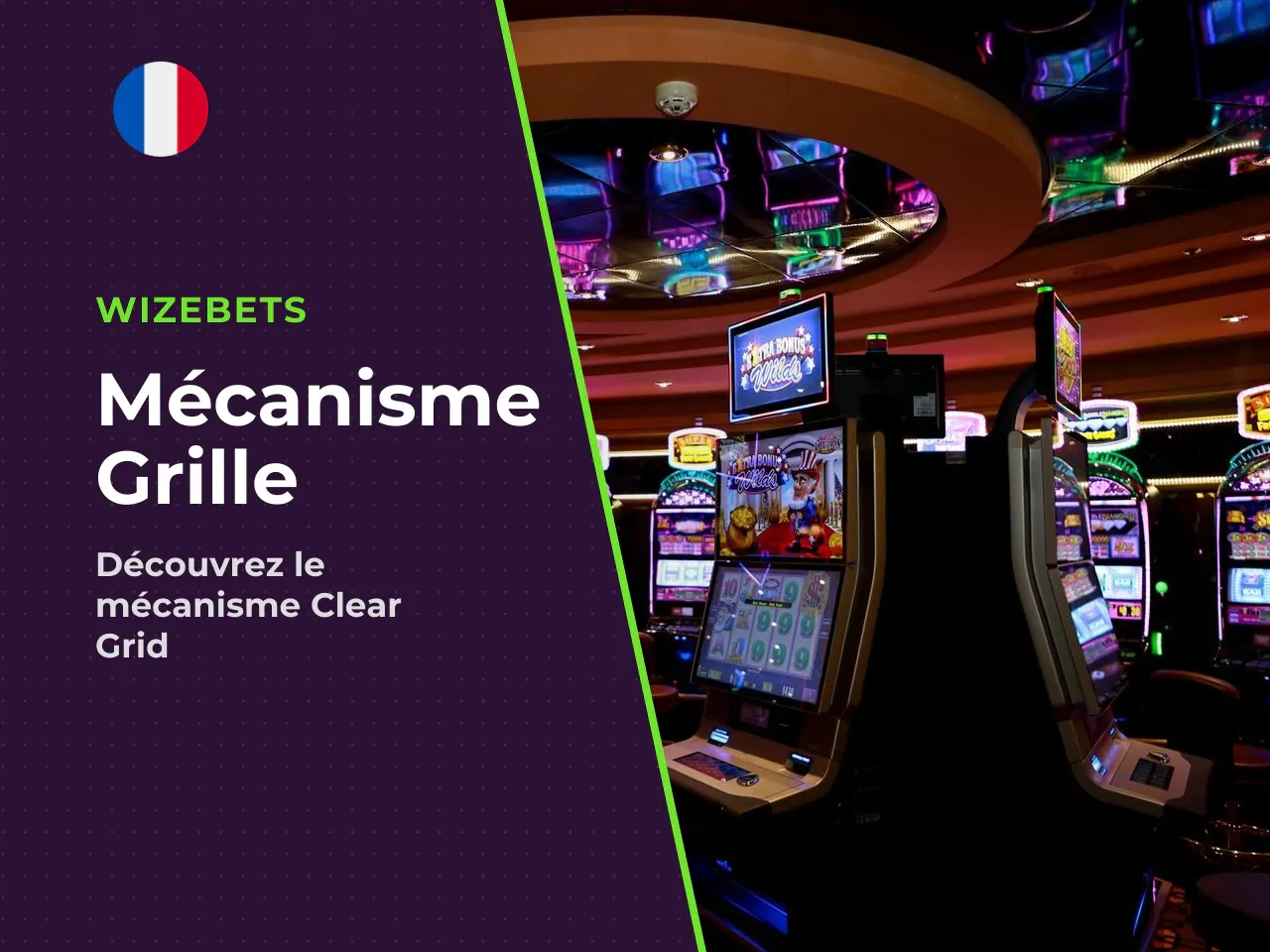 Grille de jeu et mécanisme Clear